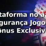 ⭐ Plataforma no aa45: Segurança, Jogos e Bônus Exclusivos
